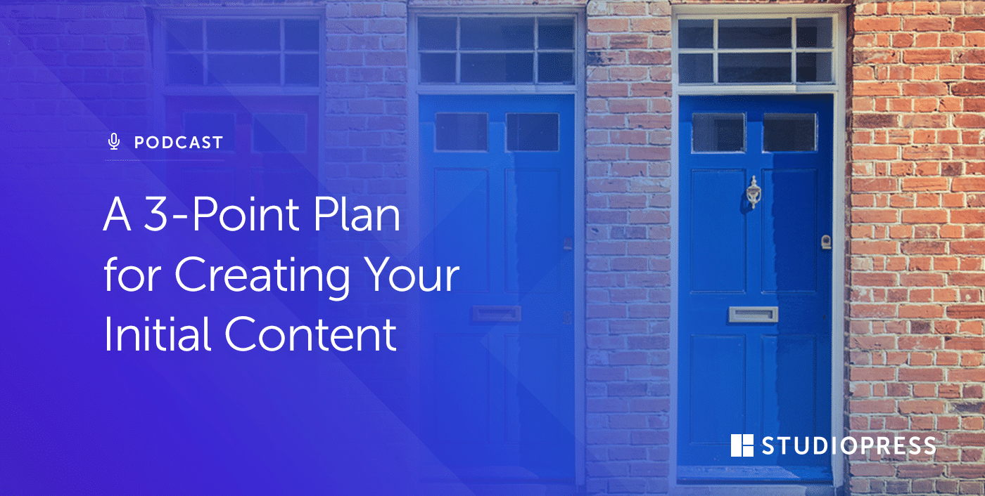 A 3 Point Plan For Creating Your Initial Content a-3-point-plan-for-creating-your-initial-content