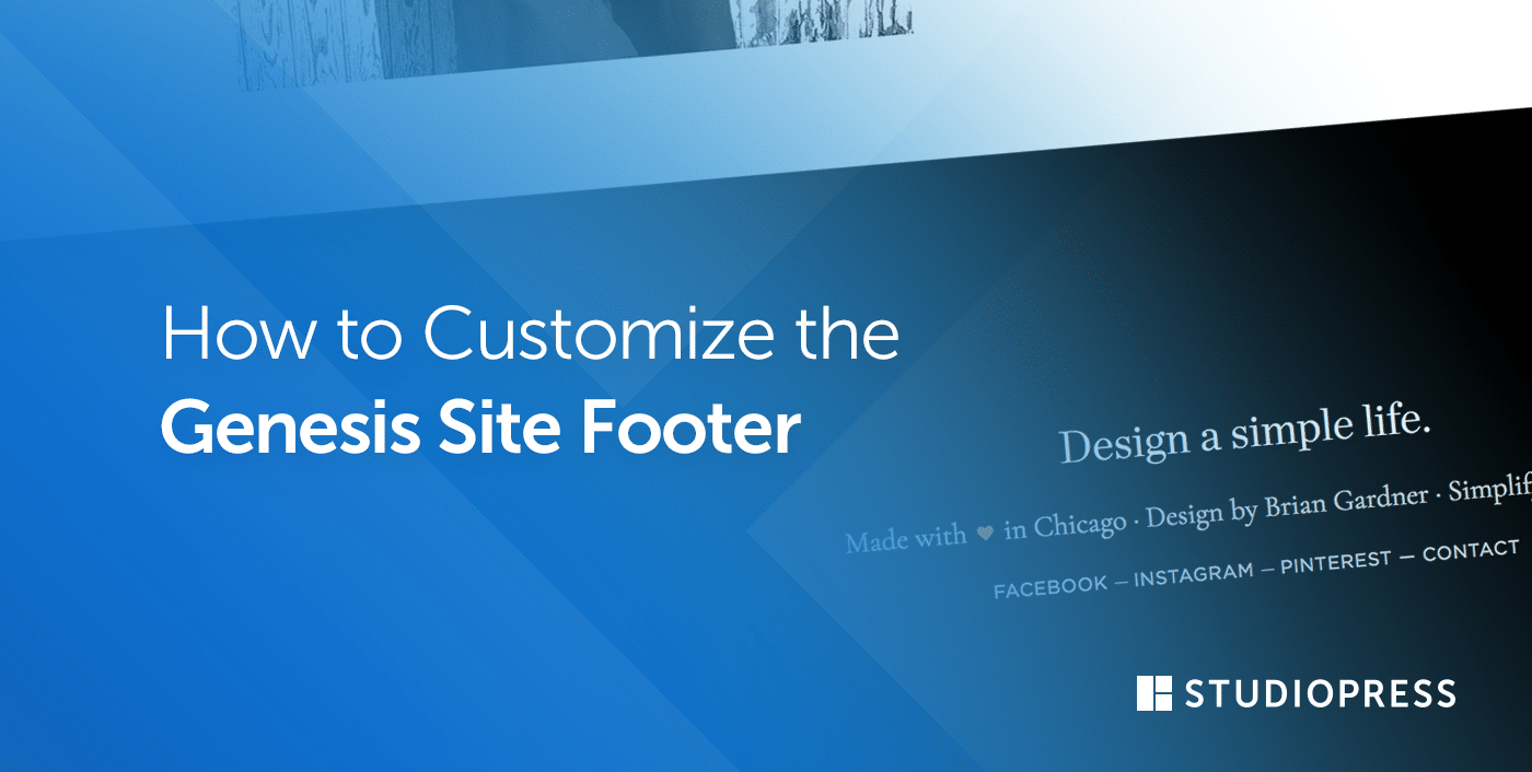 How To Customize The Genesis Site Footer