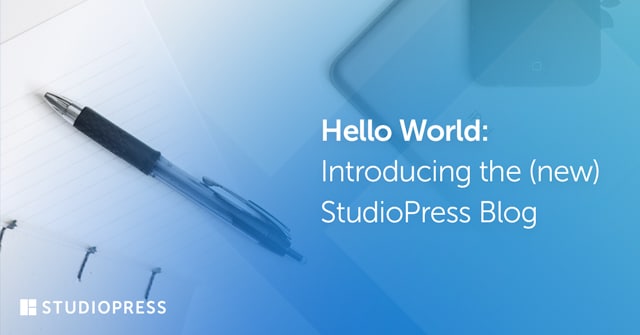 Hello World: Introducing the (New) StudioPress Blog