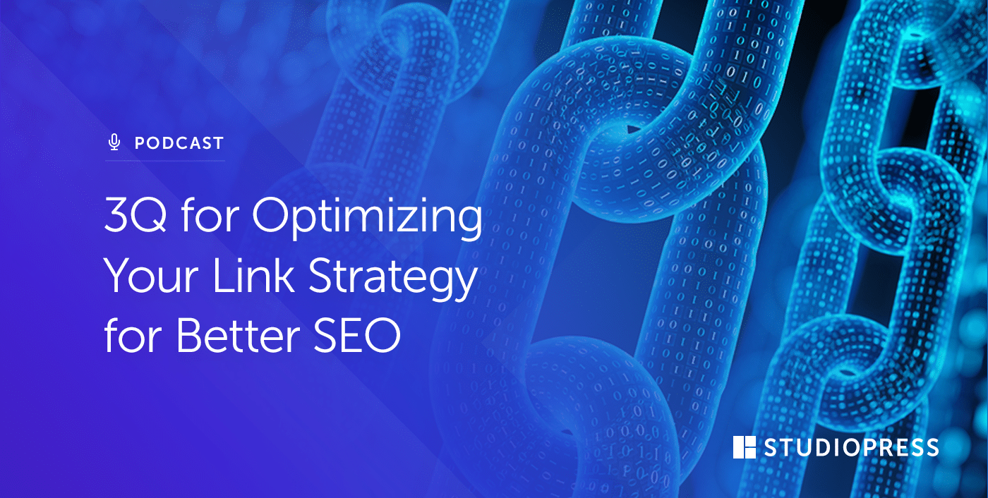 3Q for Optimizing Your Link Strategy for Better SEO