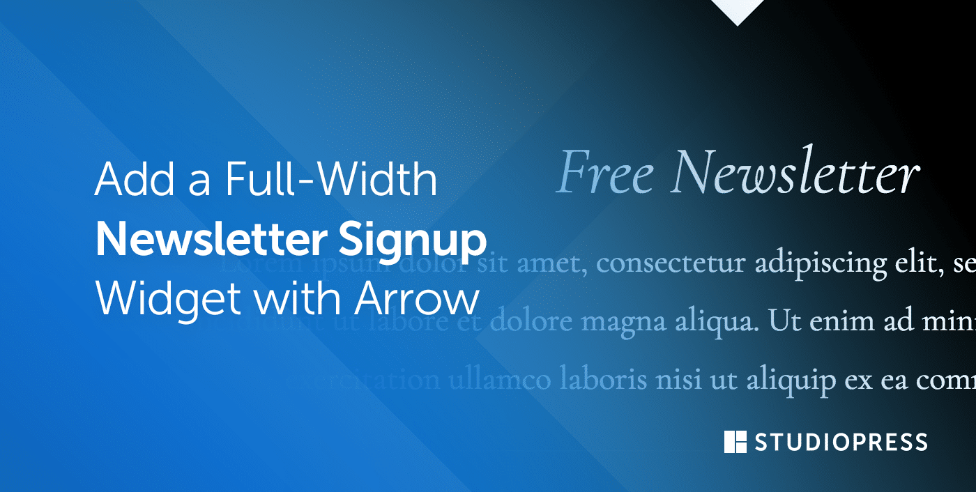 Add a Full-Width Newsletter Signup Widget with Arrow